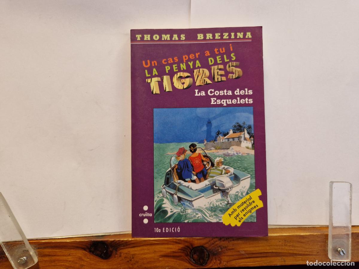 Libros: THOMAS. BREZINA. UN CAS PER A TU I LA PENYA DELS TIGRES. LA COSTA DELS ESQUELETS.