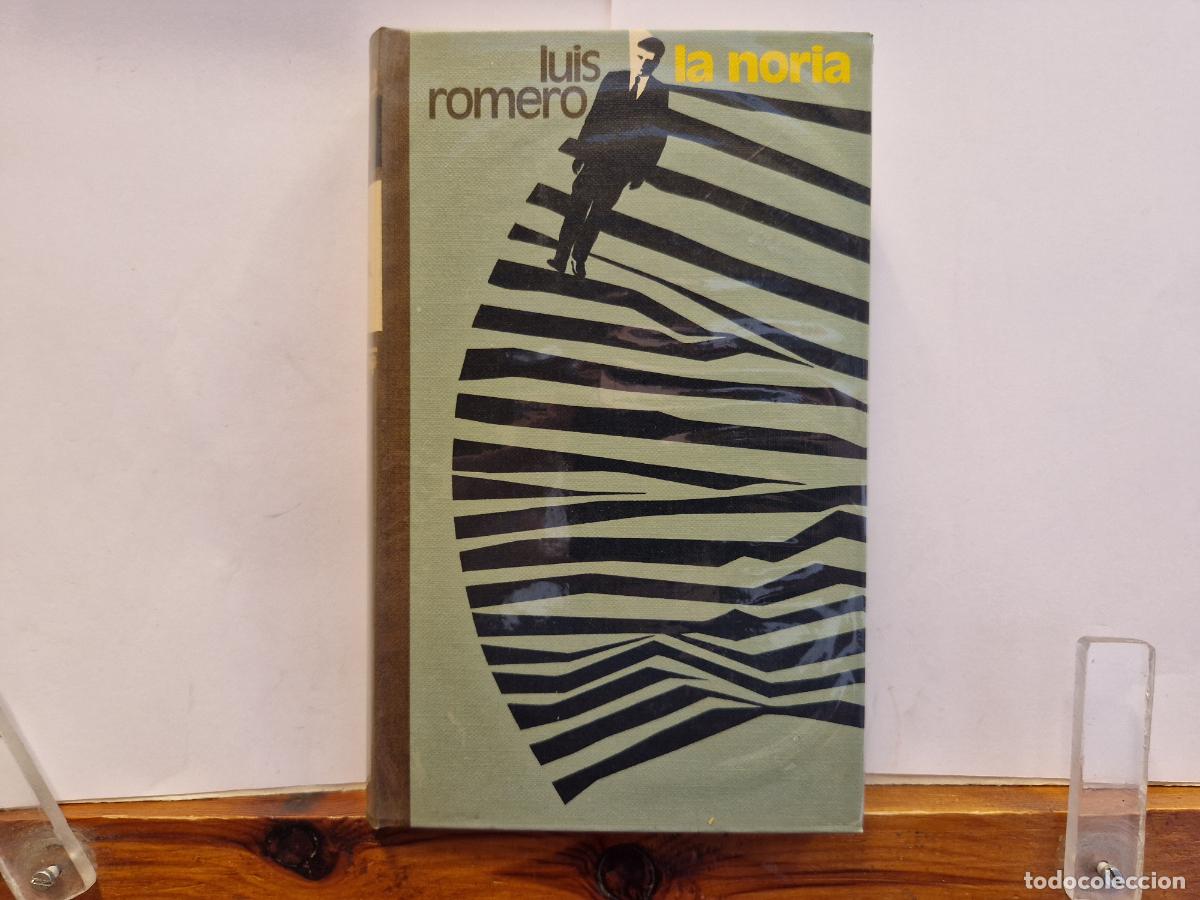 Libros: LUIS ROMERO. LA NORIA.