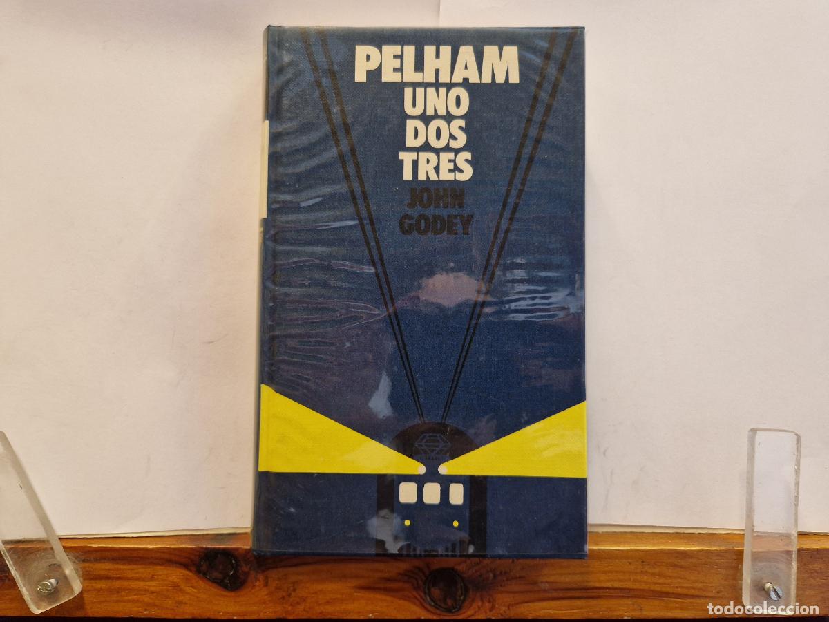 Libros: PELHAM UNO. DOS. TRES. JOHN GODEY.