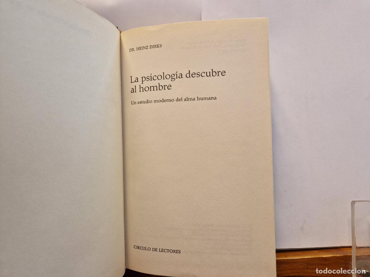 Libros: DR. HEINZ DIRJS, LA PSICOLOGIA DESCUBRE AL HOMBRE. UN ESTUDIO MODERNO DEL ALMA HUMANA.