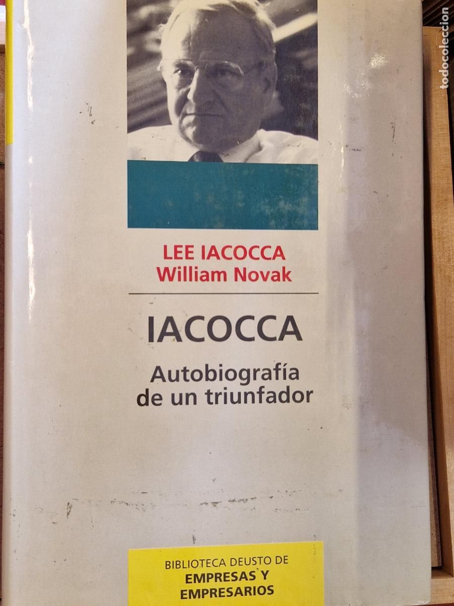 Libros: LEE IACOCCA. WILLIAM NOVAK. AUTOBIOGRAFIA DE UN TRIUNFADOR.