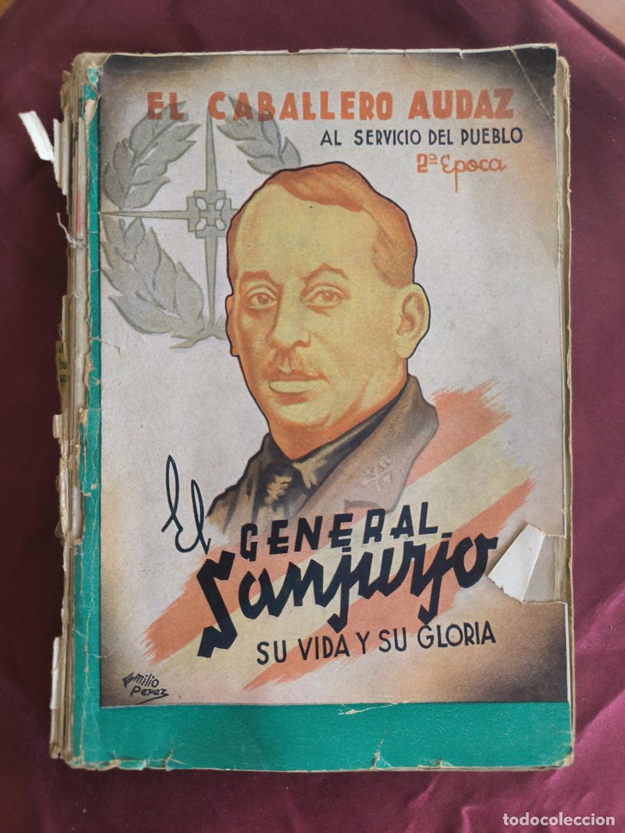 Livros em segunda m&atilde;o: EL GENERAL SANJURJO SU VIDA Y SU GLORIA -