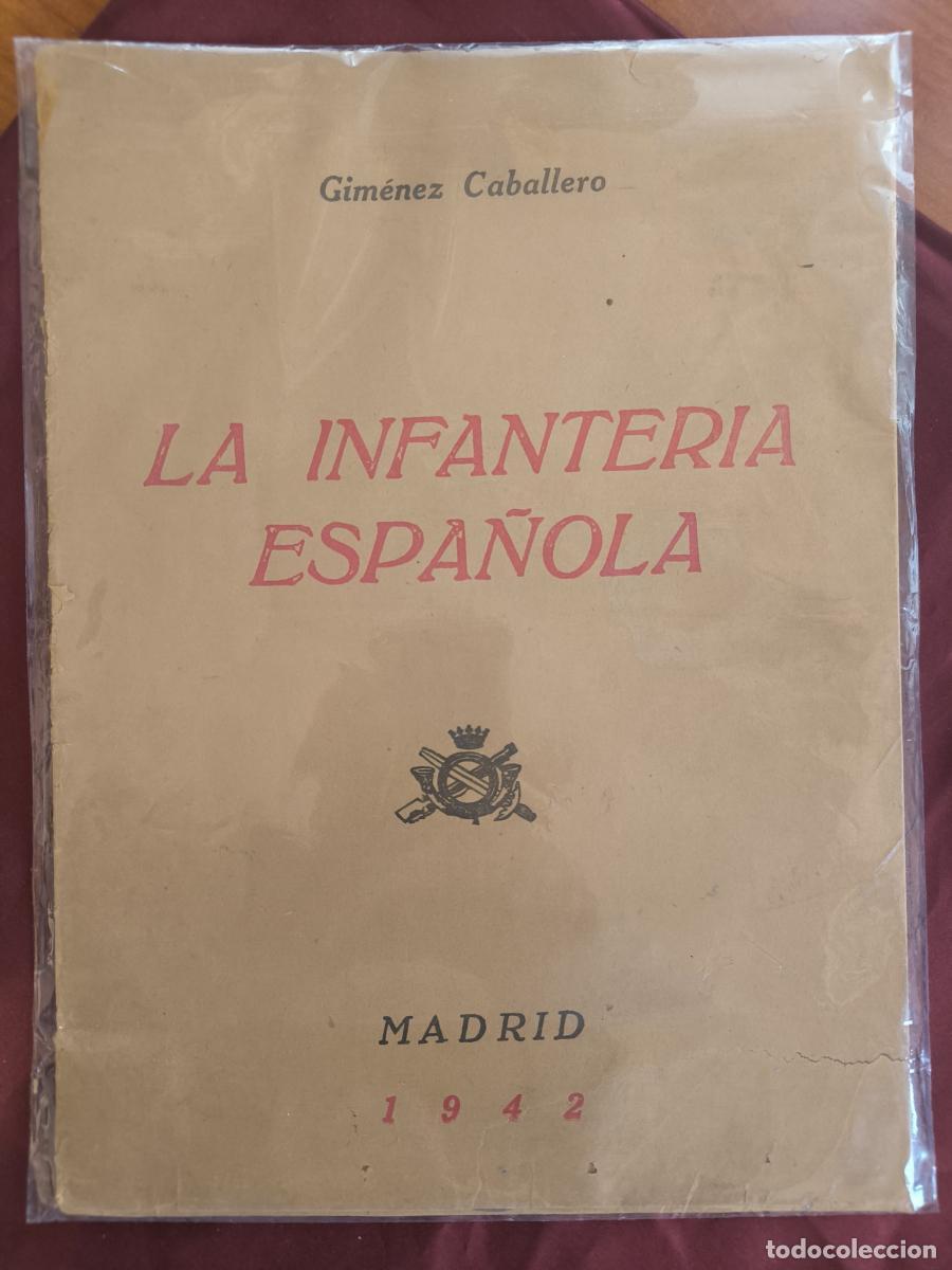 Libros: La infanter&iacute;a espa&ntilde;ola - Ernesto Gim&eacute;nez Caballero