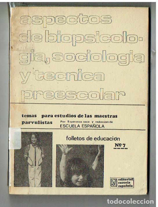 Libros: ASPECTOS DE BIOPSICOLOG&Iacute;A, SOCIOLOG&Iacute;A Y TECNICA PREESCOLAR. ESPERANZA SECO.ESC.ESPA&Ntilde;. 1969.(ST/PR 7)
