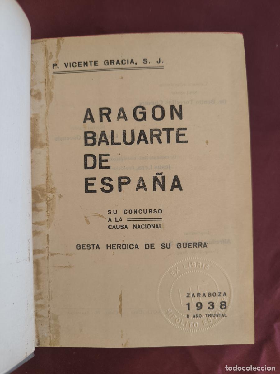 Libros: Arag&oacute;n, baluarte de Espa&ntilde;a: su concurso a la Causa Nacional: gesta heroica de su guerra. - P. Vicen
