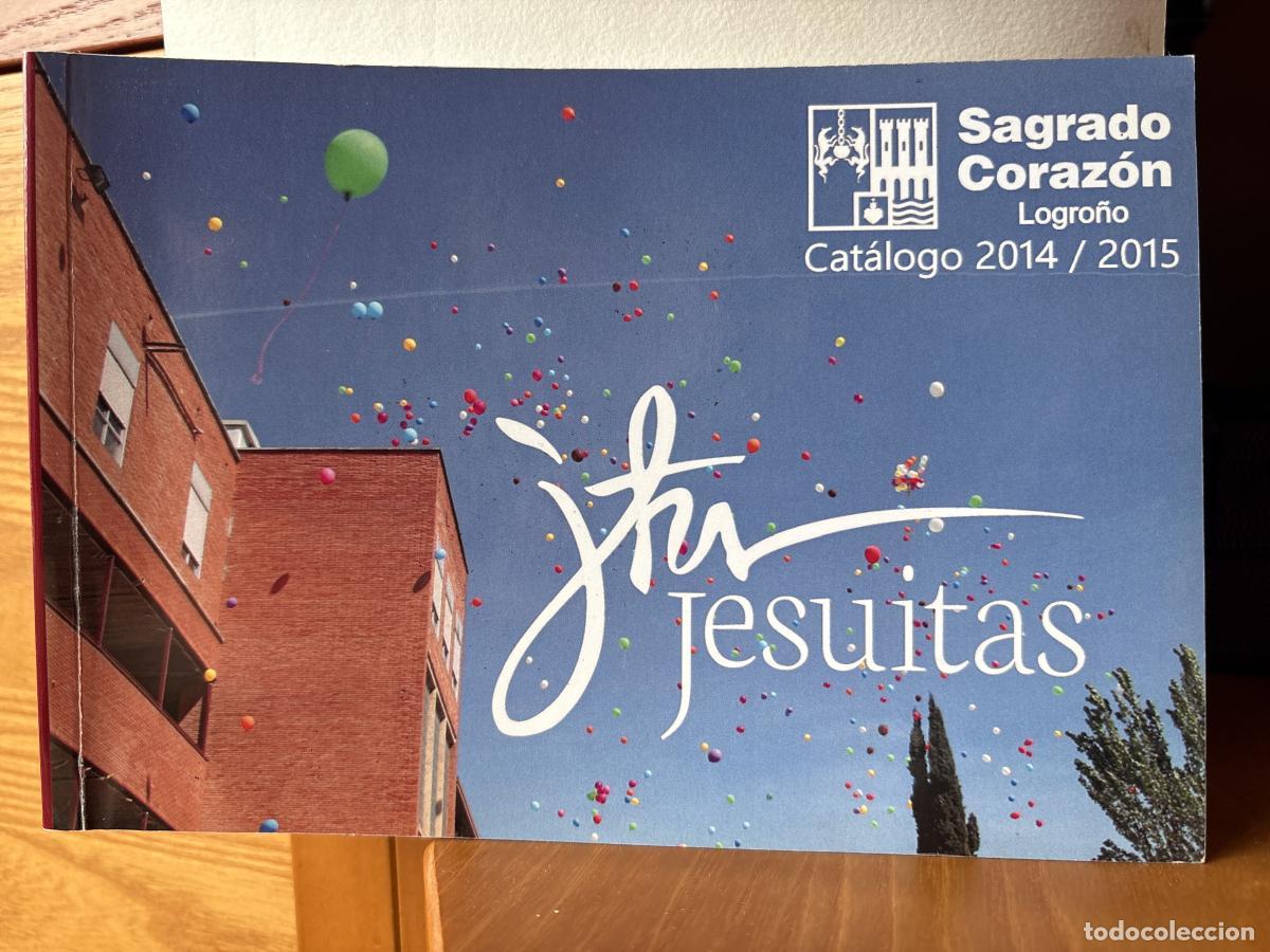 Libros: CATALOGO DE ALUMNOS DEL CENTRO SAGRADO CORAZON JESUITAS DE LOGRO&Ntilde;O 2014/2015 - TDK136