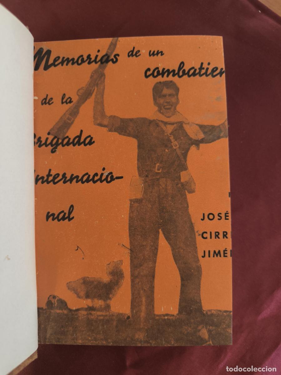 Libros: Memorias de un combatiente de la Brigada Internacional - Jos&eacute; Cirre Jim&eacute;nez