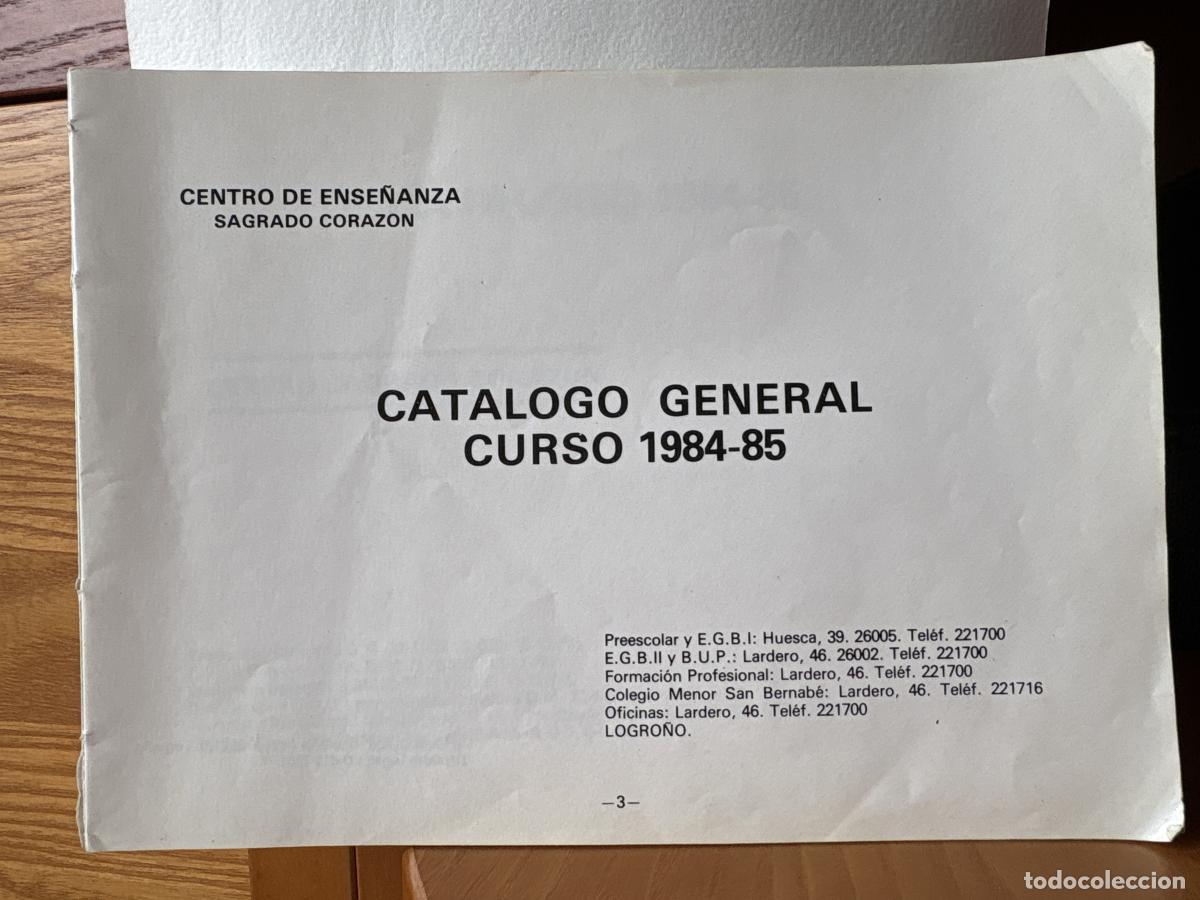 Libros: CATALOGO GENERAL DE ALUMNOS CENTRO DE ENSE&Ntilde;ANZA SAGRADO CORAZON DE LOGRO&Ntilde;O. CURSO 1984-1985 -