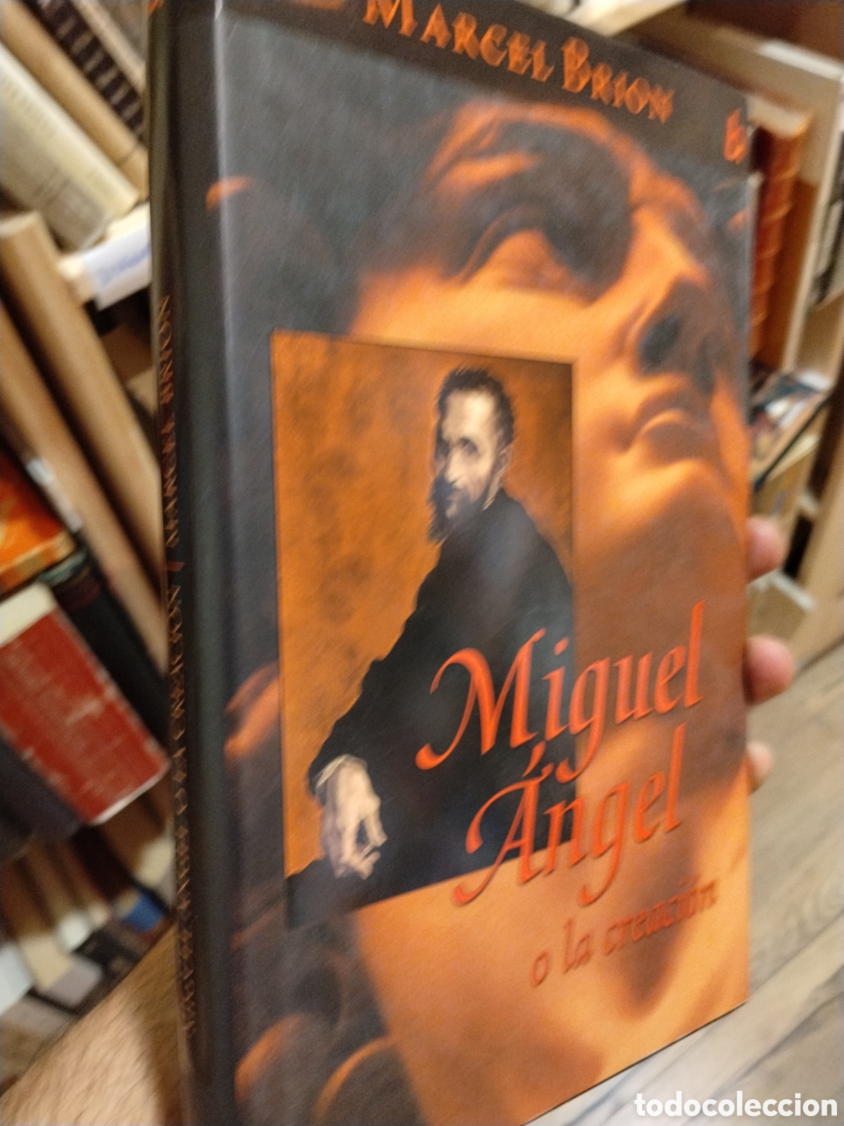 Libri di seconda mano: MIGUEL   ANGEL   O   LA  CREACION - MARCEL   BRION