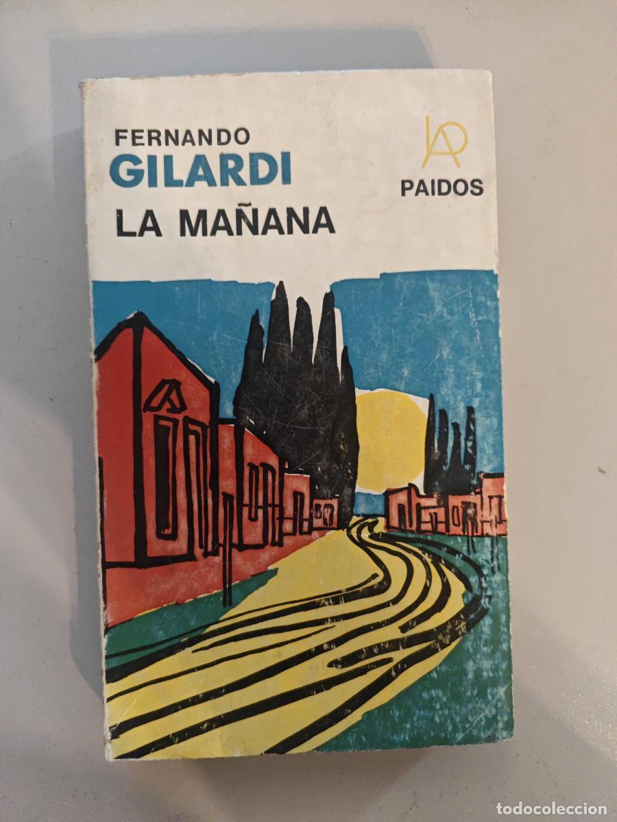 Livres: LA MA&Ntilde;ANA. - GILARDI, Fernando. TDK602