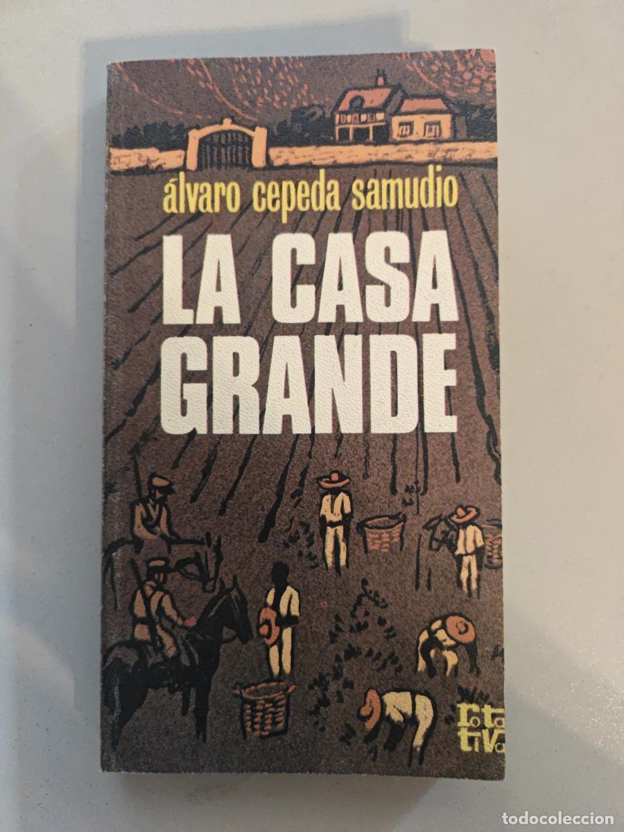 Livres: La casa grande. - Alvaro Cepeda Samudio. TDK602