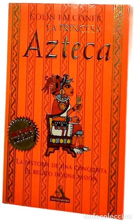 Libros: La princesa azteca - Falconer, Colin
