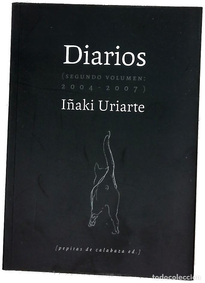 Libros: Diarios, 2004-2007 - Uriarte, I&ntilde;aki