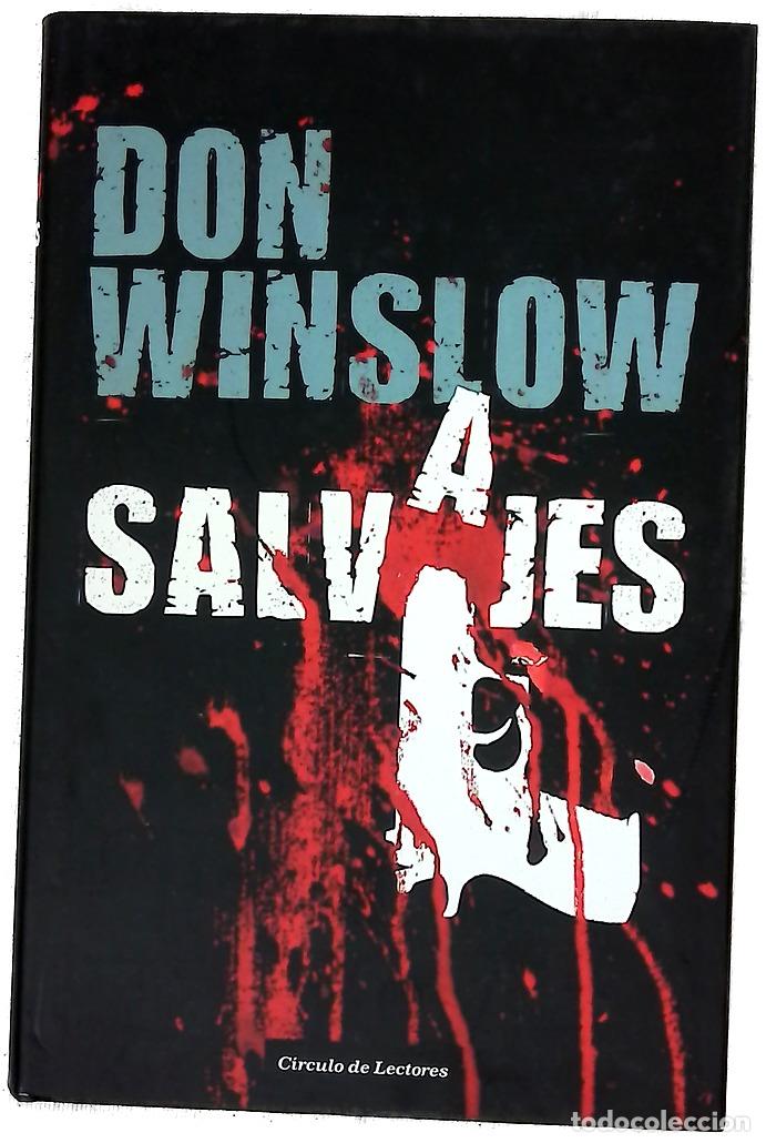Libros: Salvajes - Winslow, Don; Devoto, Alejandra