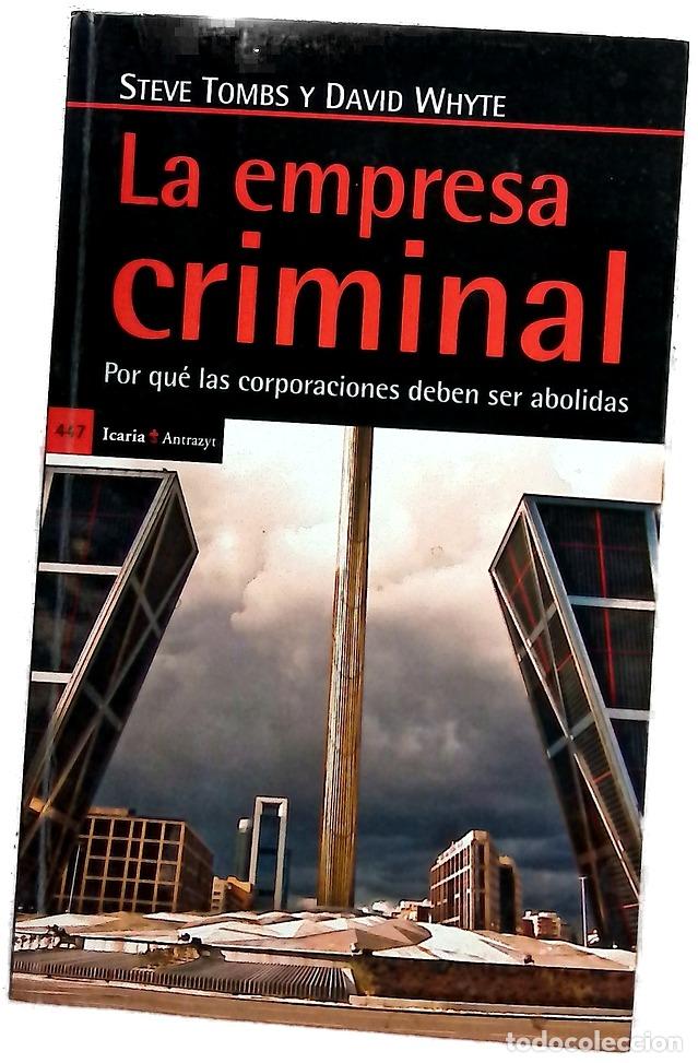 Libros: La empresa criminal : por qu&eacute; las corporaciones deben ser abolidas