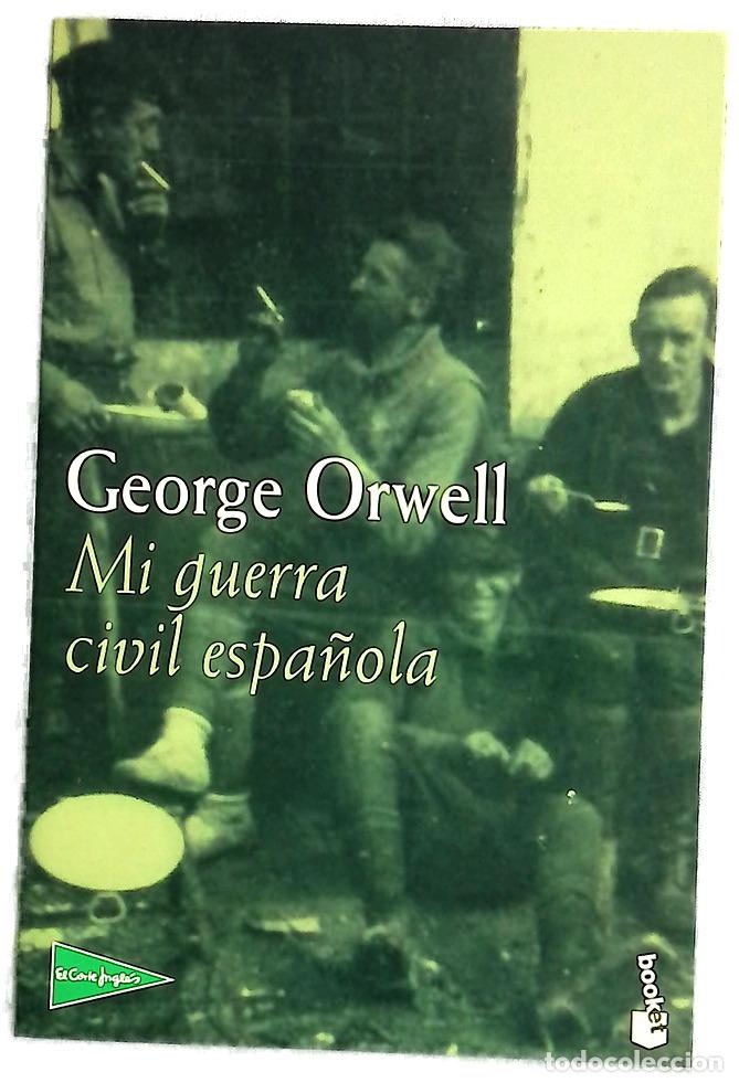 B&uuml;cher: Mi guerra civil espa&ntilde;ola - Orwell, George
