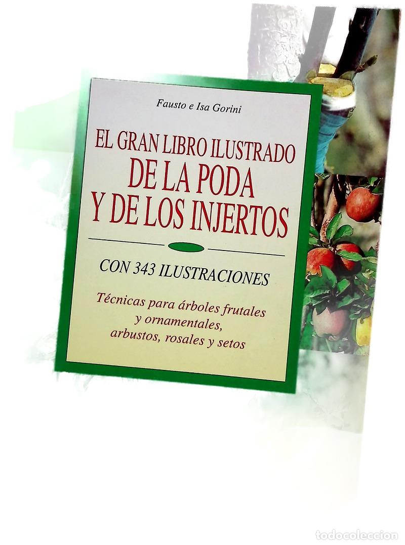 B&uuml;cher: El gran libro ilustrado de la poda y de los injertos