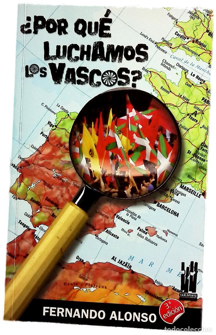 B&uuml;cher: &iquest;Por qu&eacute; luchamos los vascos?