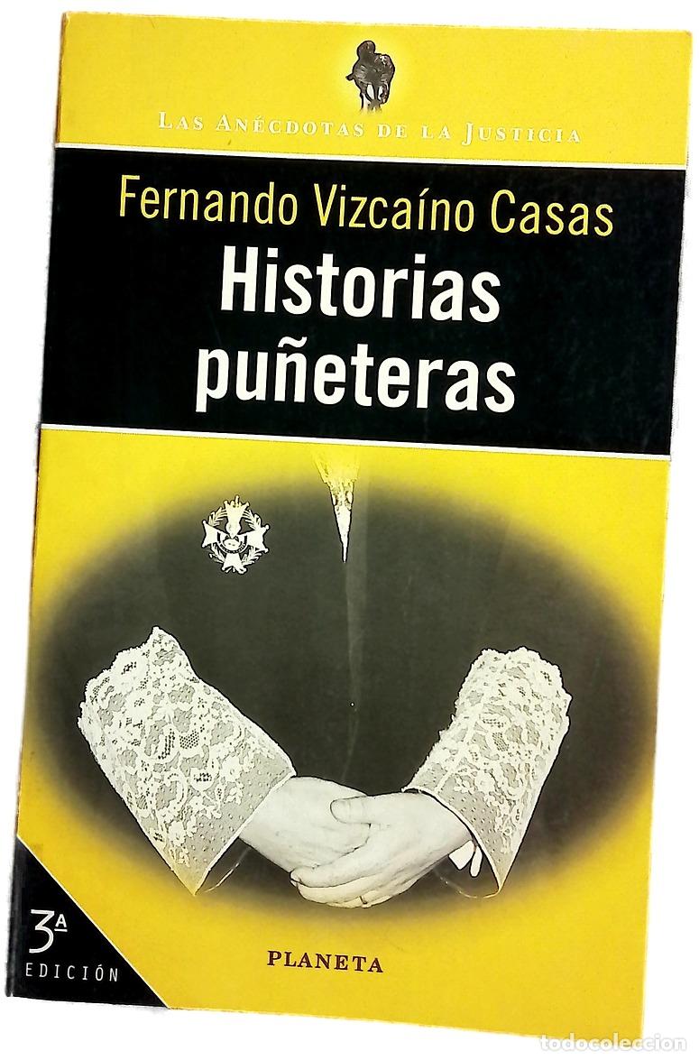 Libros: Historias pu&ntilde;eteras - Vizca&iacute;no Casas, Fernando