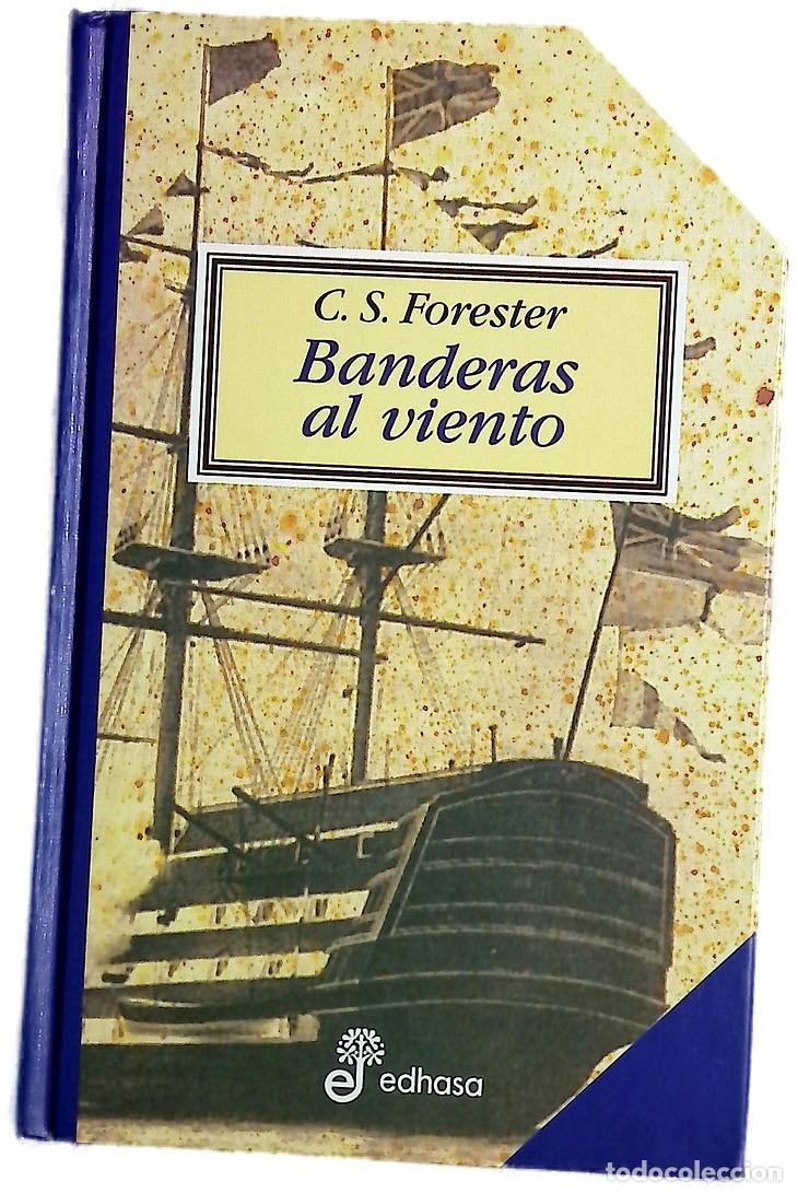 Libros: Banderas al viento - Forester, C. S