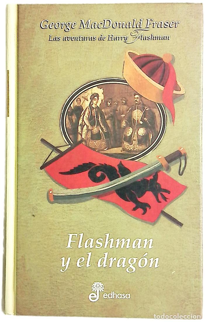 Libros: Flashman y el drag&oacute;n - Fraser, George MacDonald