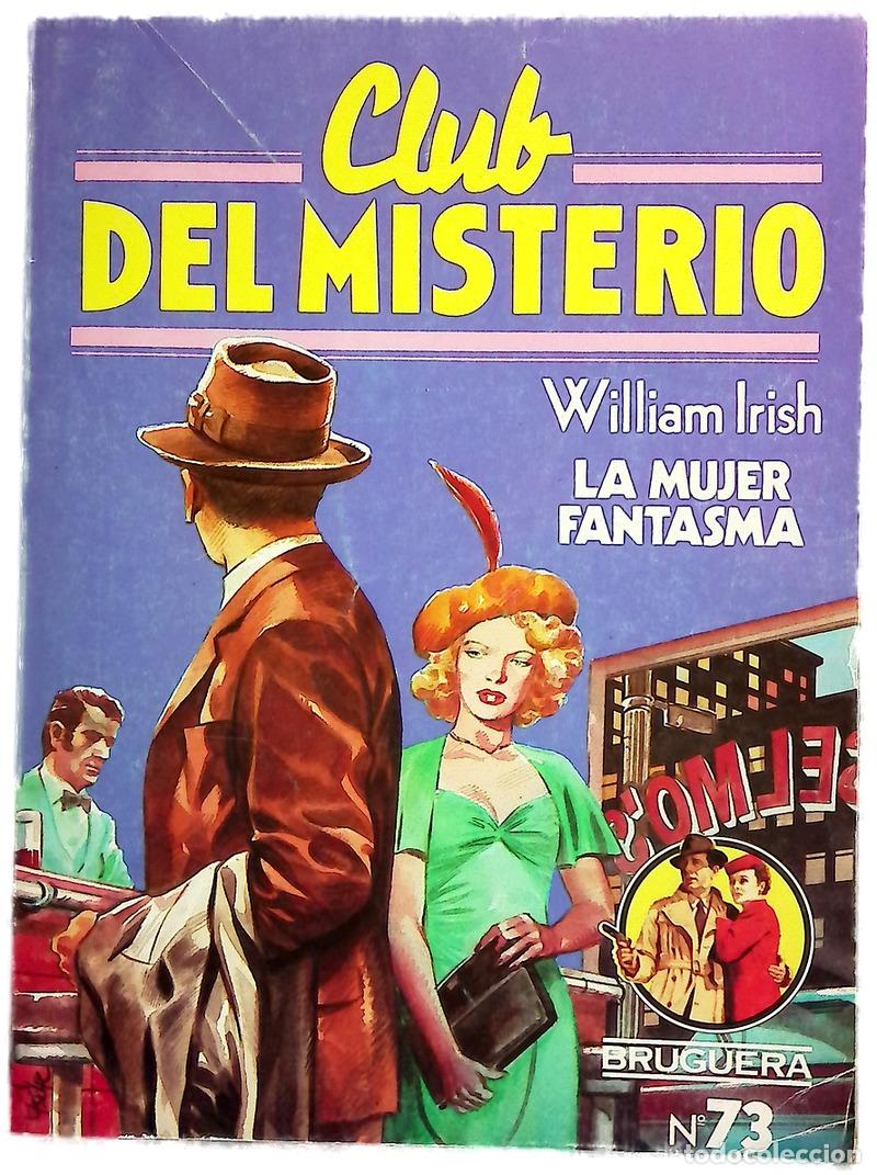 Libros: La mujer fantasma - Irish, William; G&oacute;mez Ib&aacute;&ntilde;ez, Benito