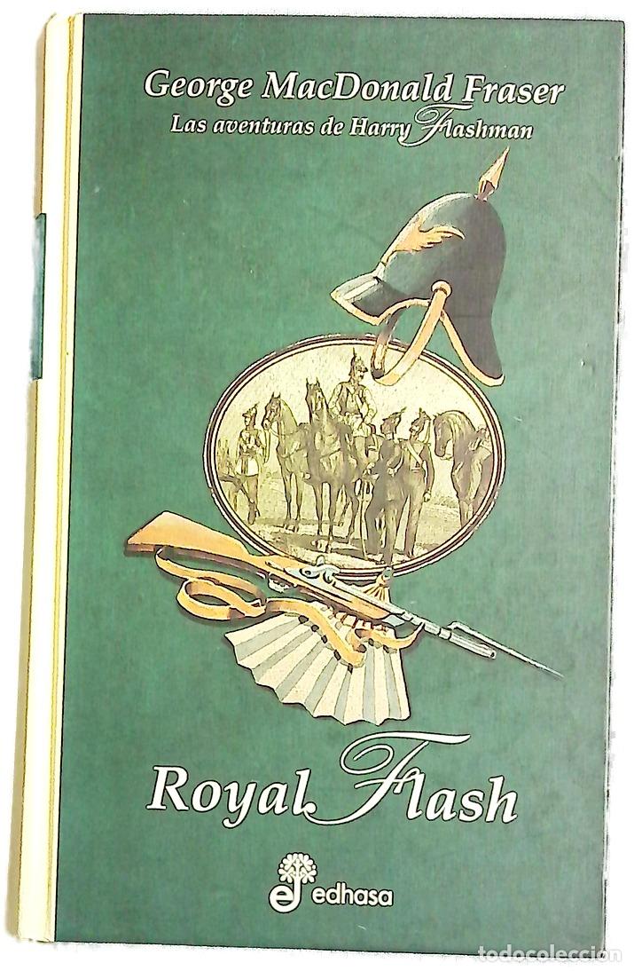 Livres: Royal Flash las aventuras de Harry Flashman