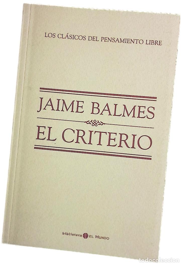 Livres: El criterio - Balmes, Jaime