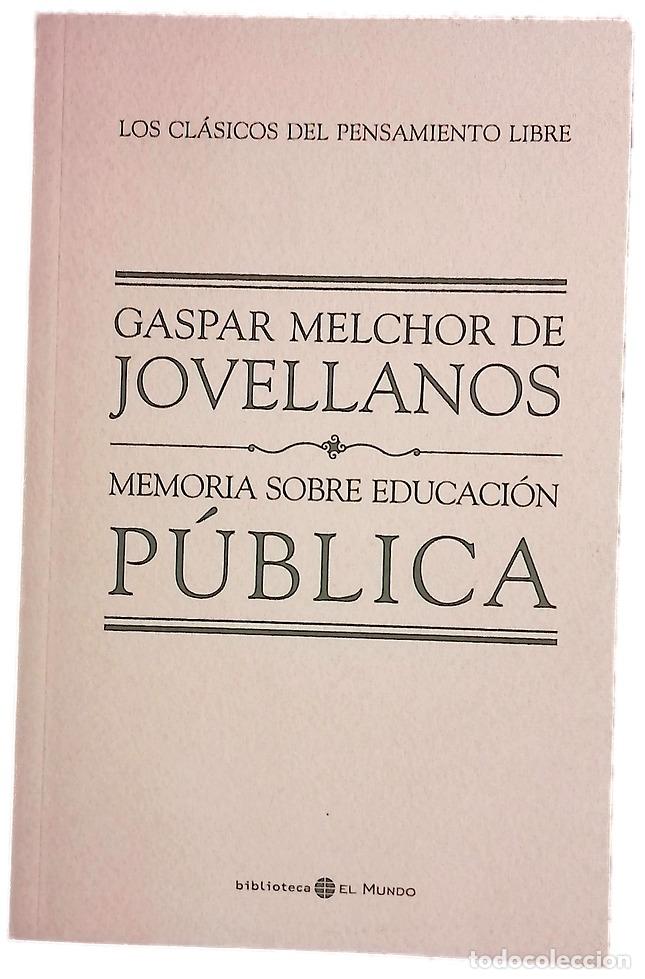 Livres: Memoria sobre educaci&oacute;n p&uacute;blica : tratado te&oacute;rico-pr&aacute;ctico de ense&ntilde;anza p&uacute;blica, con aplicaci&oacute;n a...