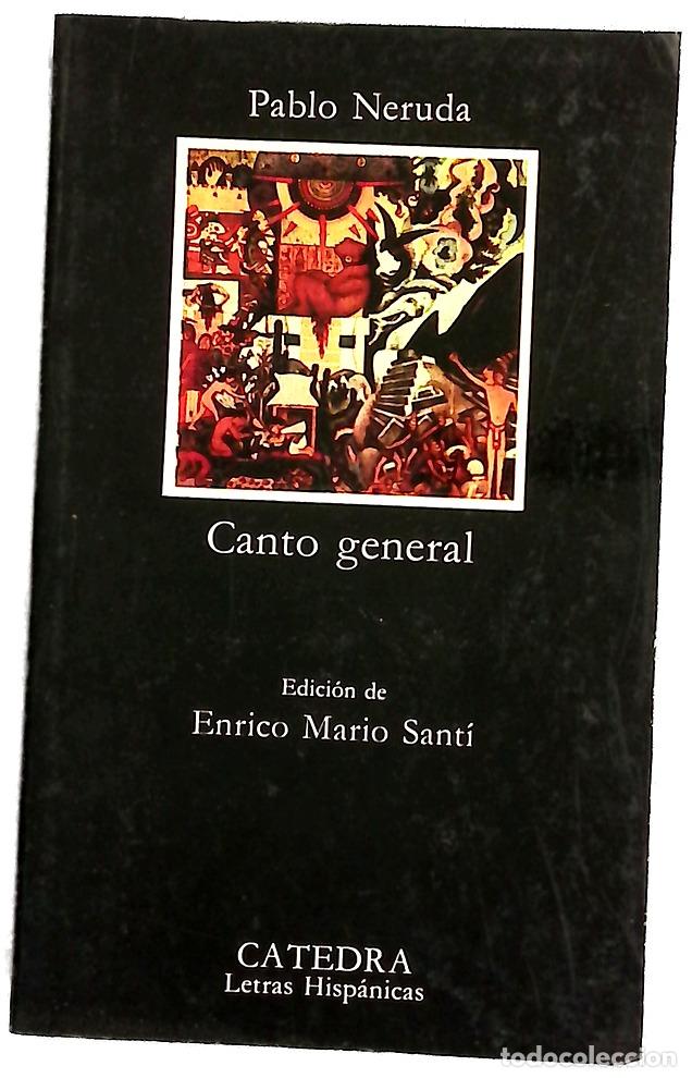Livros em segunda m&atilde;o: Canto general - Neruda, Pablo; Sant&iacute;, Enrico Mario