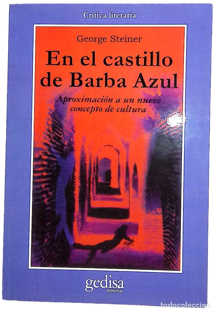 Libri di seconda mano: En el castillo de Barba Azul aproximaci&oacute;n a un nuevo concepto de cultura