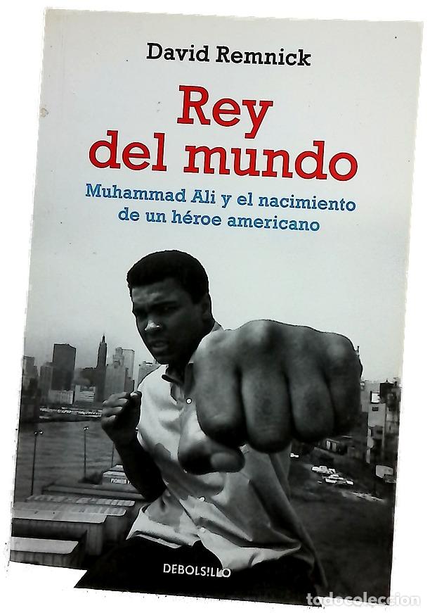 Libros: Rey del mundo Muhammad Ali y el nacimiento de un h&eacute;roe americano