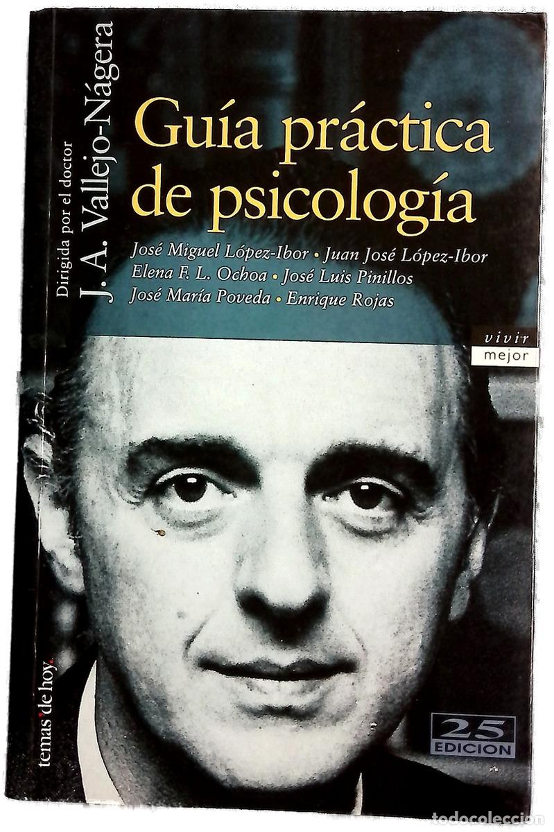 Livres: Gu&iacute;a pr&aacute;ctica de psicolog&iacute;a c&oacute;mo afrontar los problemas de nuestro tiempo