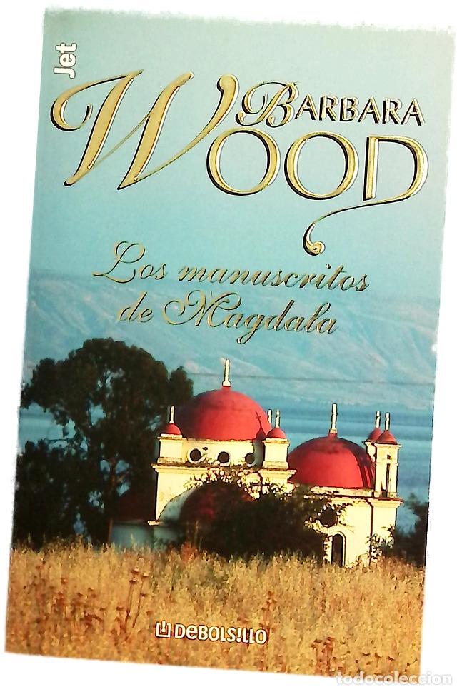 Livres: Los manuscritos Magdala - Wood, Barbara