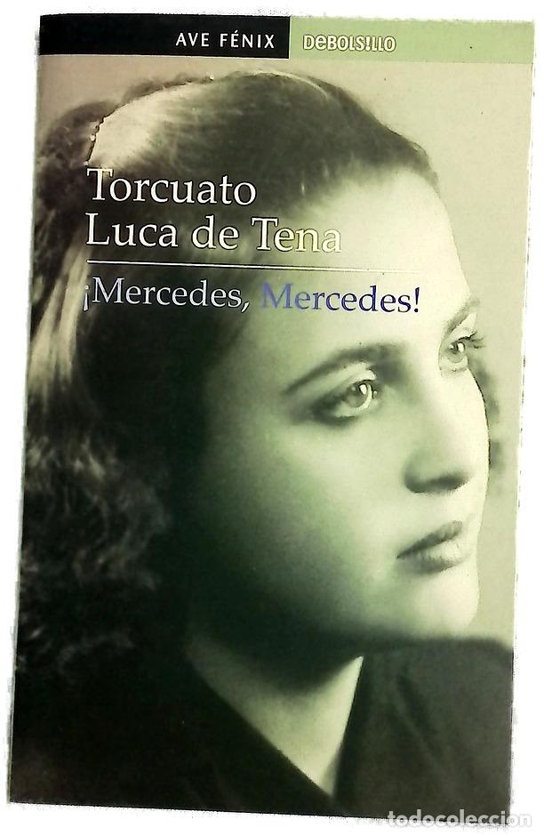 B&uuml;cher: &iexcl;Mercedes, Mercedes! - Luca de Tena, Torcuato