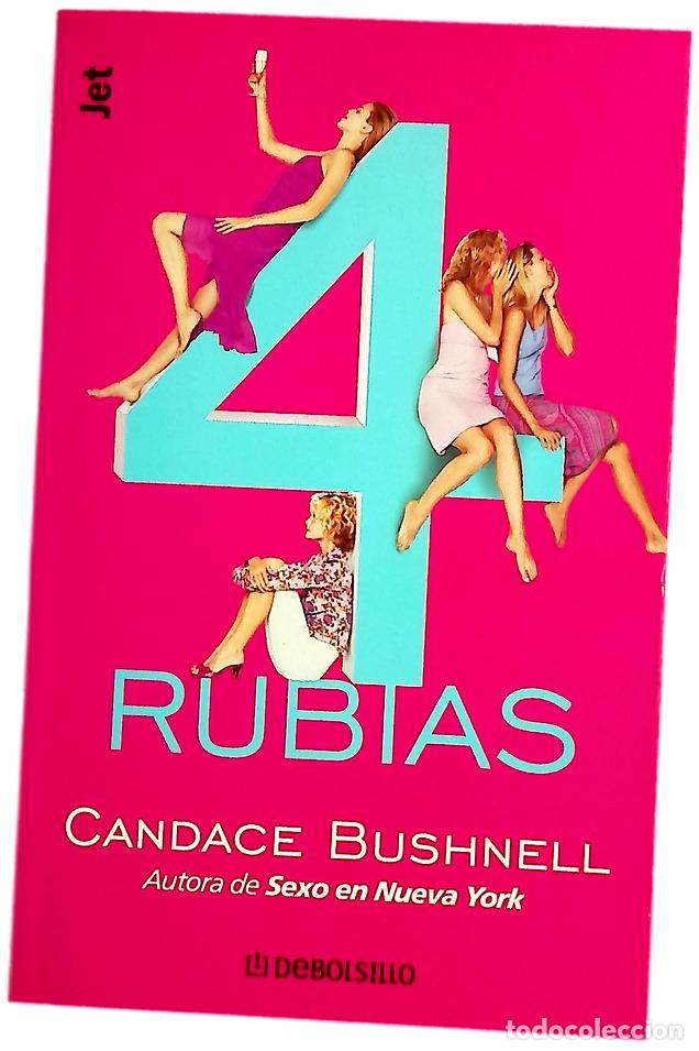 B&uuml;cher: 4 rubias - Bushnell, Candace