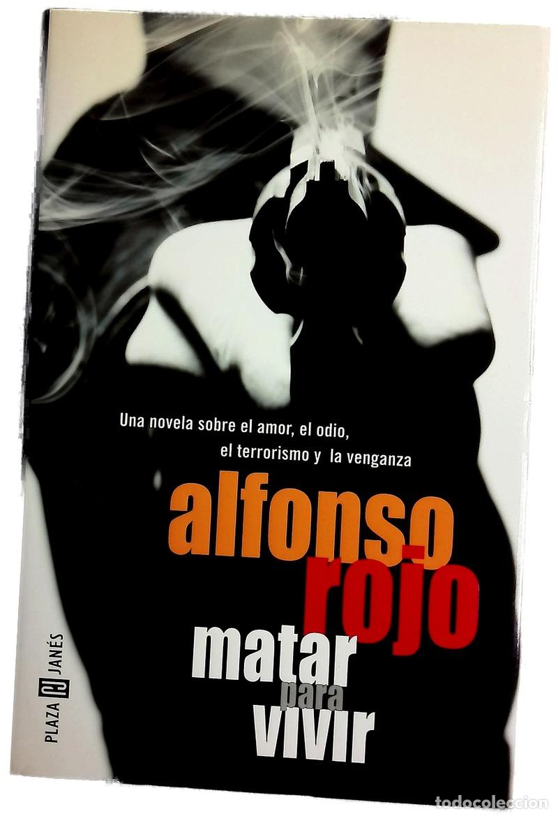 Livros em segunda m&atilde;o: Matar para vivir - Rojo, Alfonso