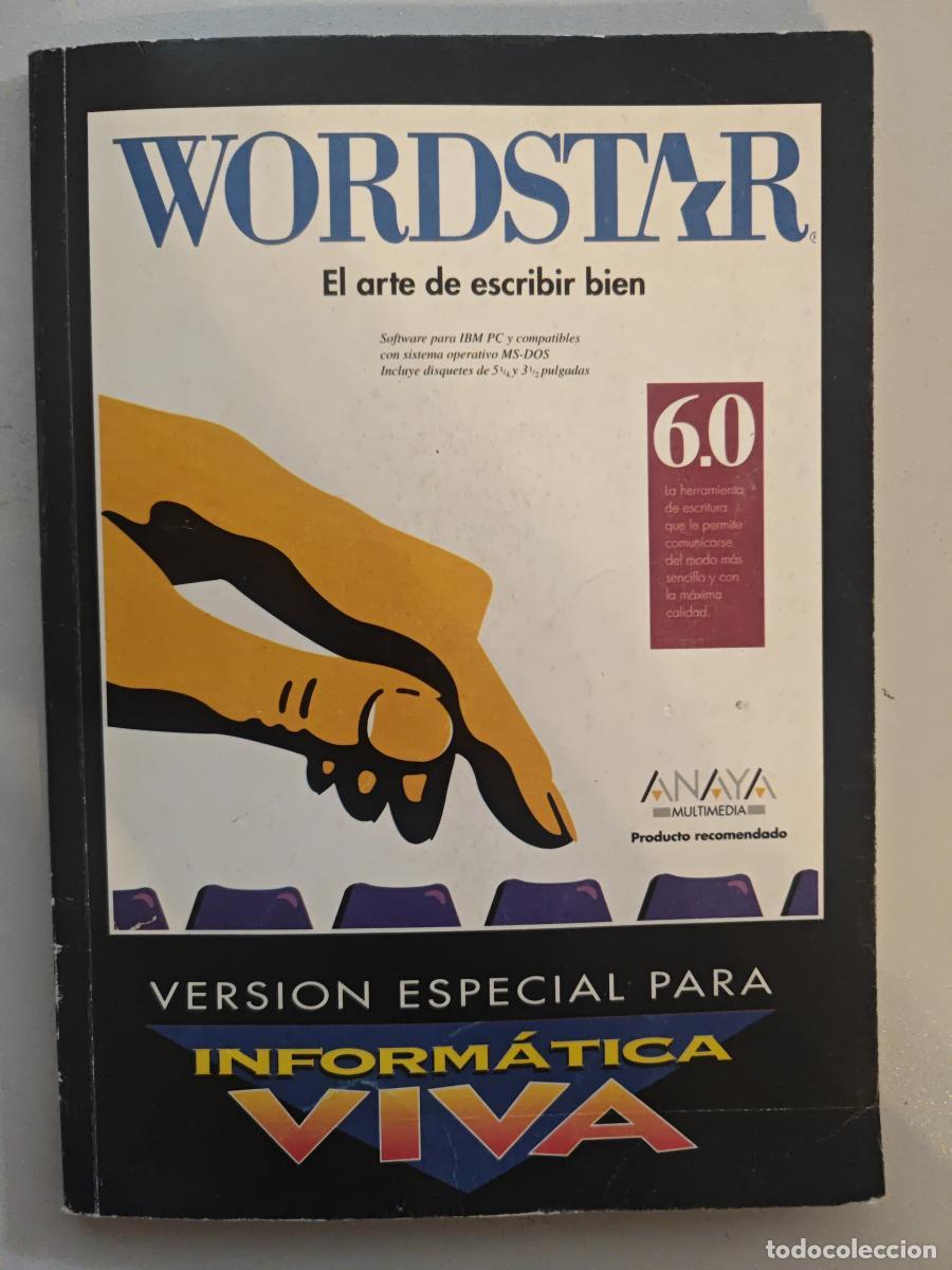 Livros em segunda m&atilde;o: Wordstar, el arte de escribir bien. 6.0. Versi&oacute;n especial para inform&aacute;tica viva. - TDK602