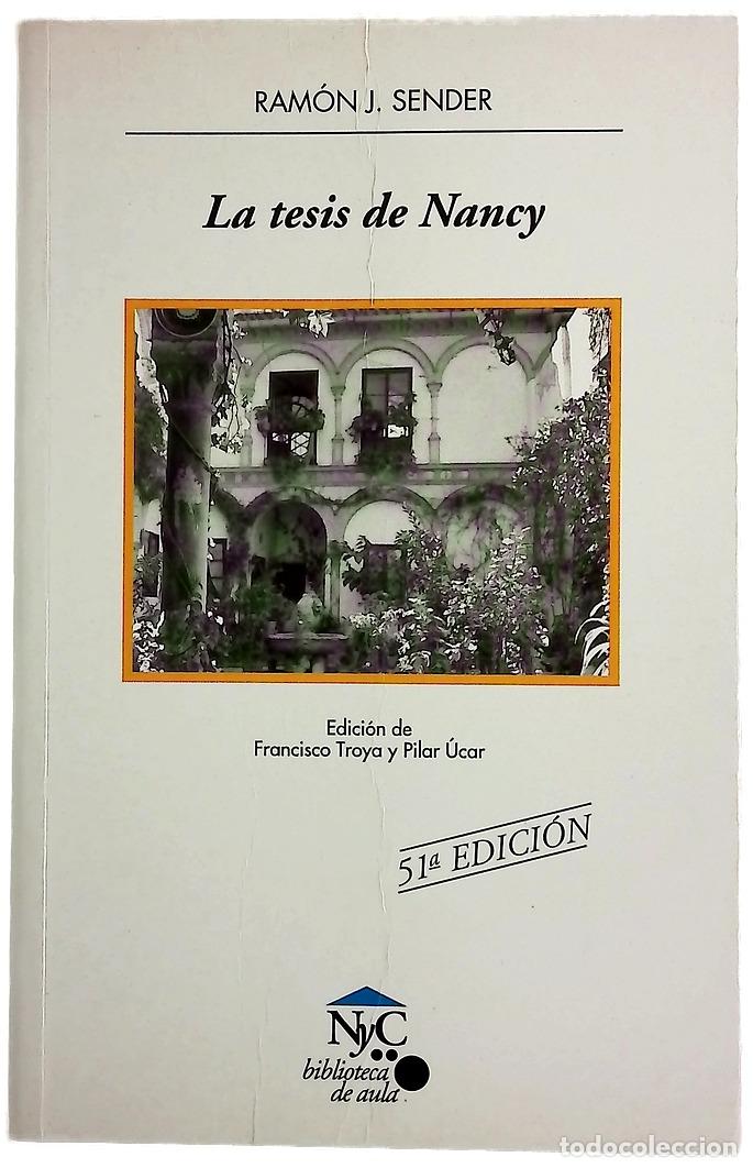 Livros em segunda m&atilde;o: La tesis de Nancy - Sender, Ram&oacute;n J