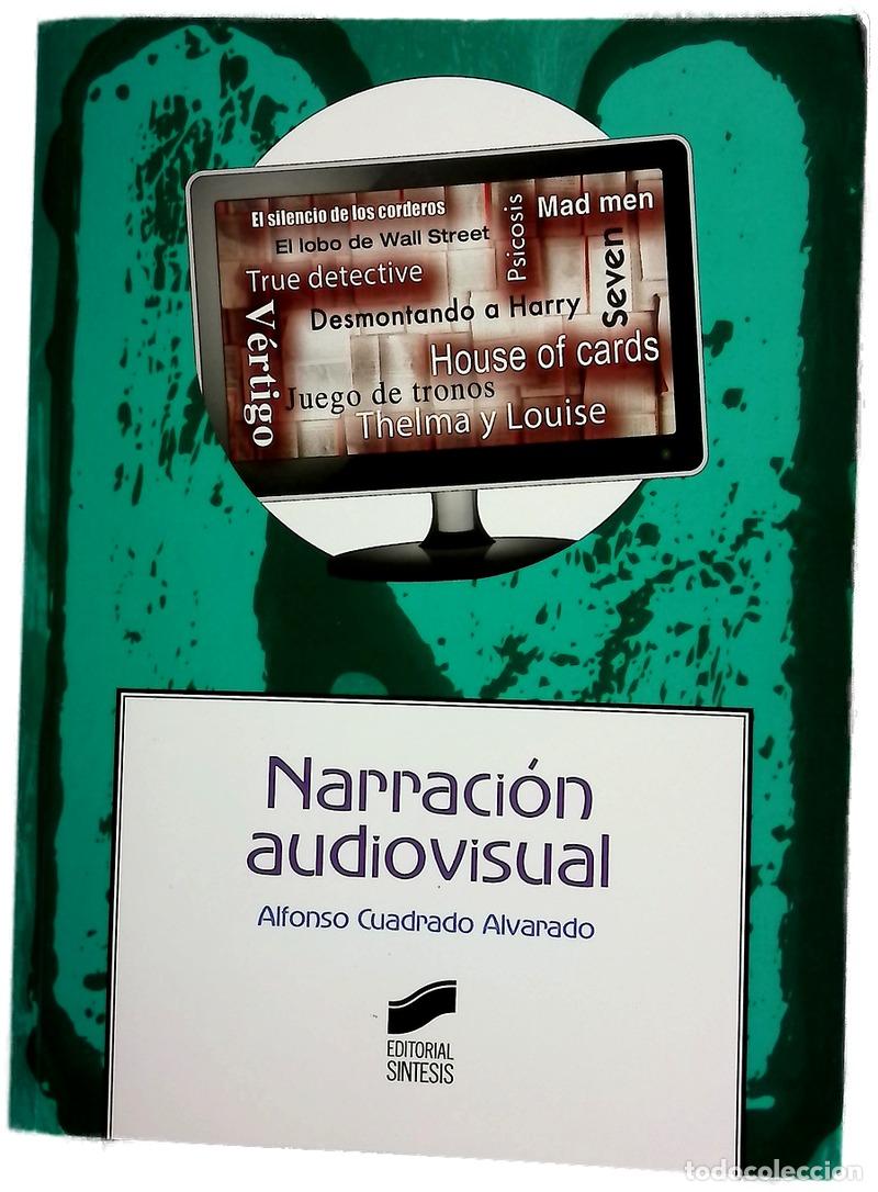 books: Narraci&oacute;n audiovisual : elementos, procesos y estructuras en la ficci&oacute;n cinematogr&aacute;fica y televisiva