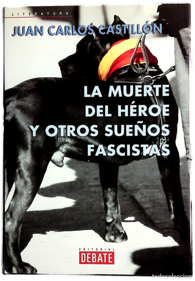 books: La muerte del h&eacute;roe y otros sue&ntilde;os fascistas