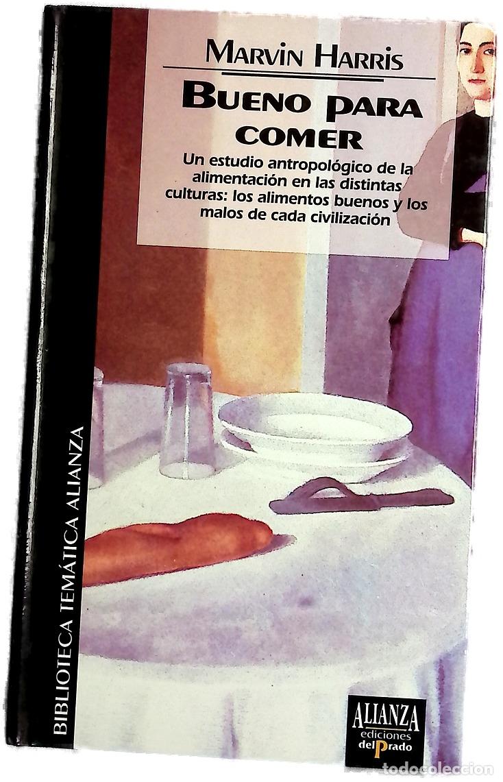 Libros: Bueno para comer enigmas de alimentaci&oacute;n y cultura