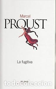 Libros: La fugitiva. - Marcel Proust. TDK602