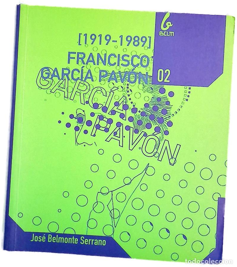 Livres: Francisco Garc&iacute;a Pav&oacute;n (1919-1989) una vida inventada: aproximaci&oacute;n biogr&aacute;fica