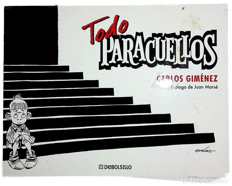 B&uuml;cher: Todo Paracuellos - Gim&eacute;nez, Carlos; Mars&eacute;, Juan