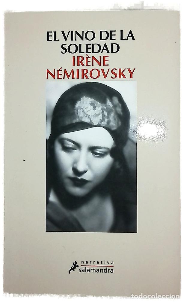 B&uuml;cher: El vino de la soledad - N&eacute;mirovsky, Ir&egrave;ne; Soriano Marco, Jos&eacute; Antonio
