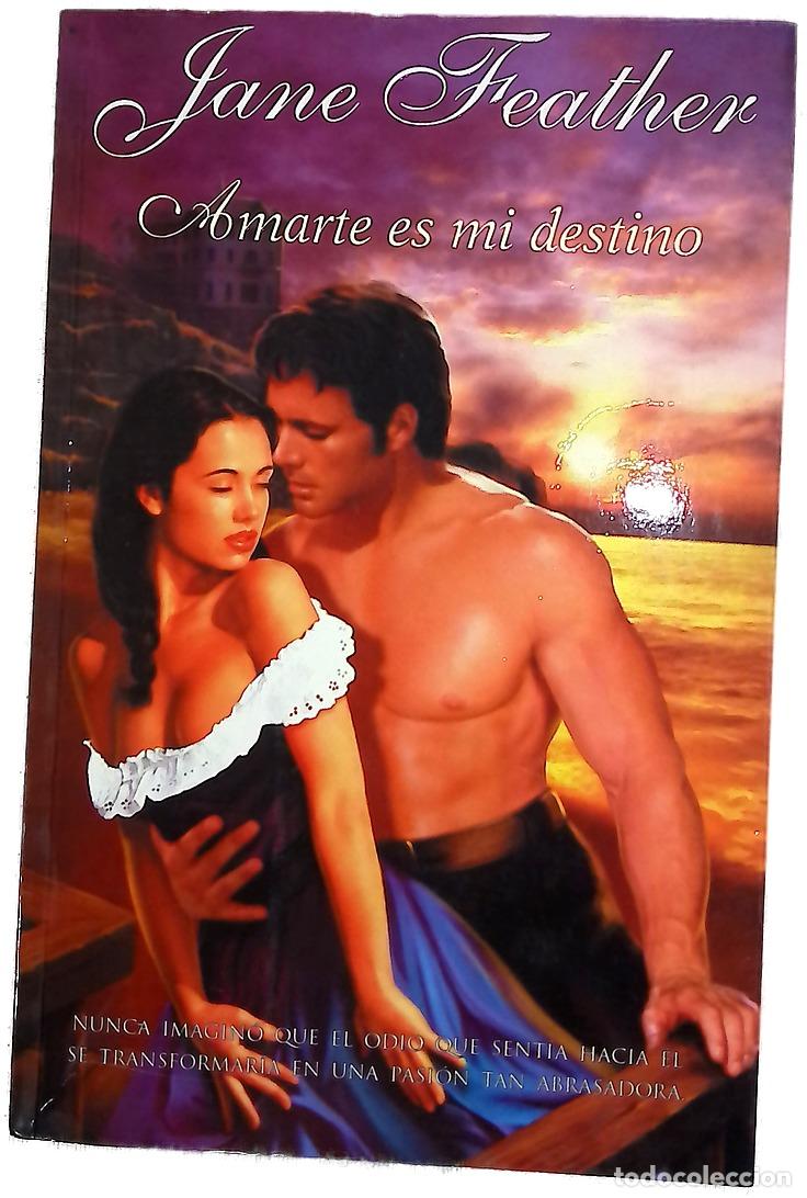 B&uuml;cher: Amarte es mi destino - Feather, Jane