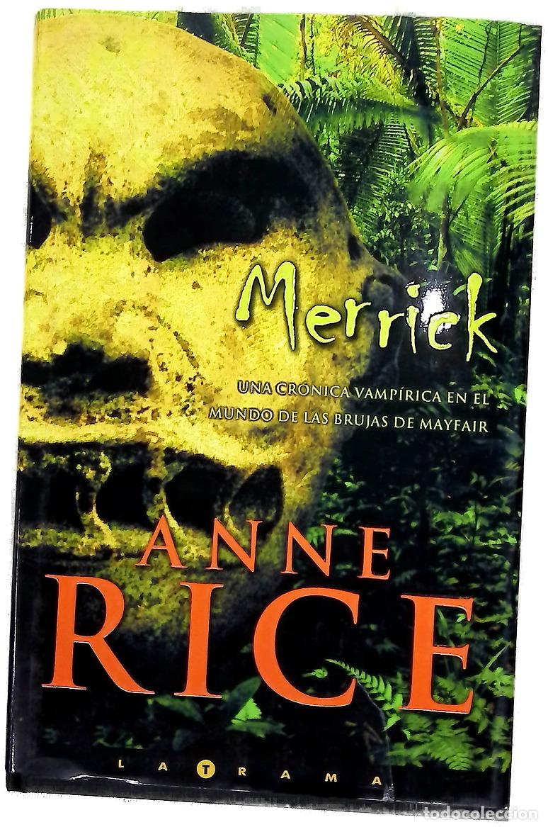 B&uuml;cher: Merrick - Rice, Anne - Ediciones B