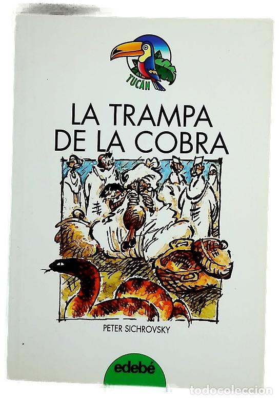 B&uuml;cher: La trampa de la cobra - Sichrovsky, Peter