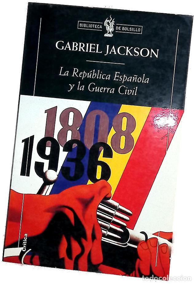 Libros: La Rep&uacute;blica espa&ntilde;ola y la Guerra Civil, 1931-1939